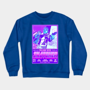 Neon Snatcher Poster Crewneck Sweatshirt